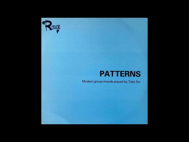 Take Six - Patterns [Italy] Library, Easy Listening (1980)