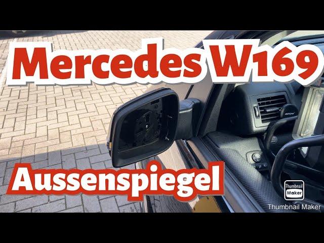 Mercedes W169 Außenspiegel Reparatur ersetzen reparieren