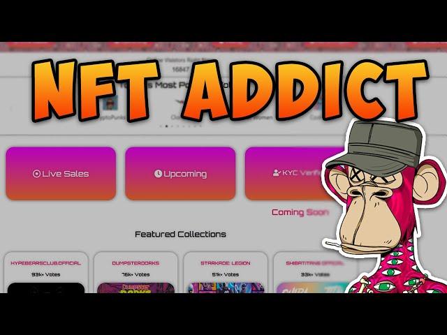 NFT Addict: How to Promote Your NFT Collection