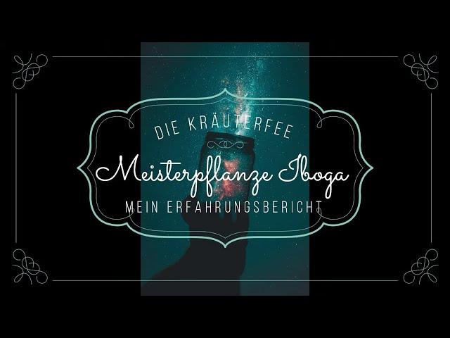 Meisterpflanze IBOGA - Erfahrungsbericht I PODCAST