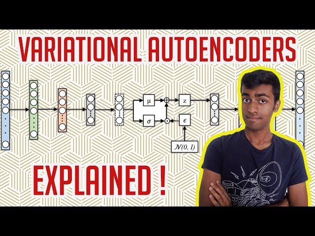 Variational Autoencoders - EXPLAINED!