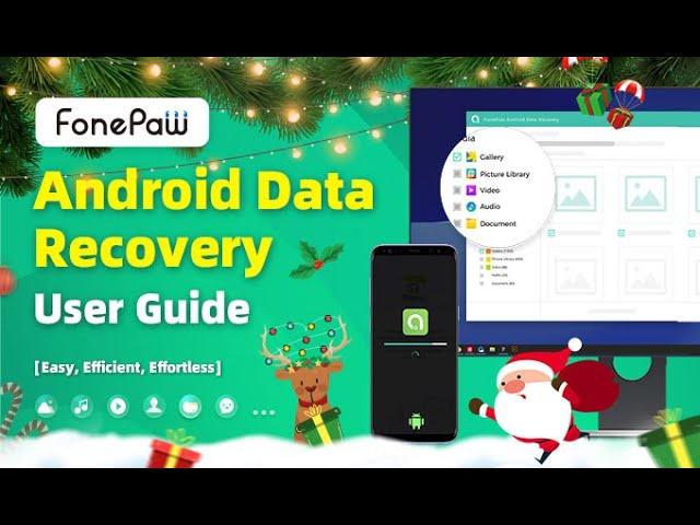 FonePaw Android Data Recovery - User Guide - Recover Lost Android Data