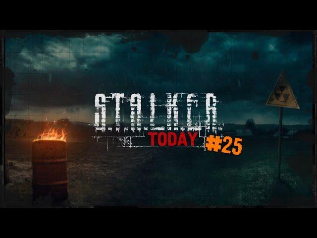 STALKER TODAY #25 - НОВЫЙ МОД, АНОНС ТЕСТИРОВАНИЯ RAY OF HOPE