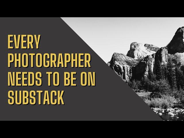 Every Photographer Should Be On Substack