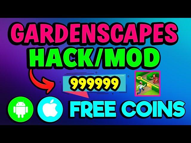 Gardenscapes Hack  Get Unlimited Coins & Stars Mod [iOS/Android]