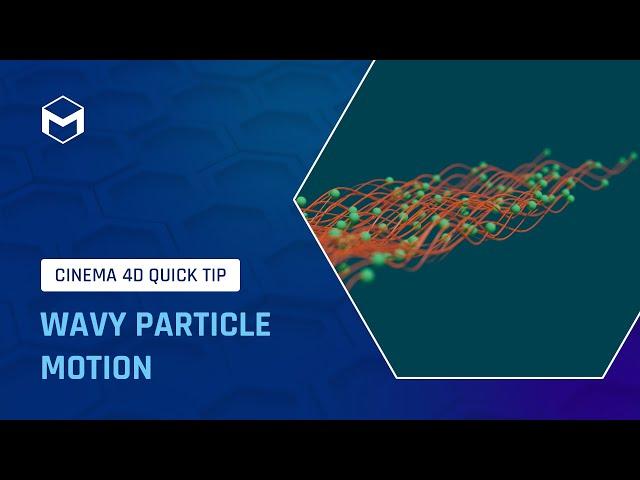 #C4DQuickTip 142: Wavy Particle Motion in Cinema 4D