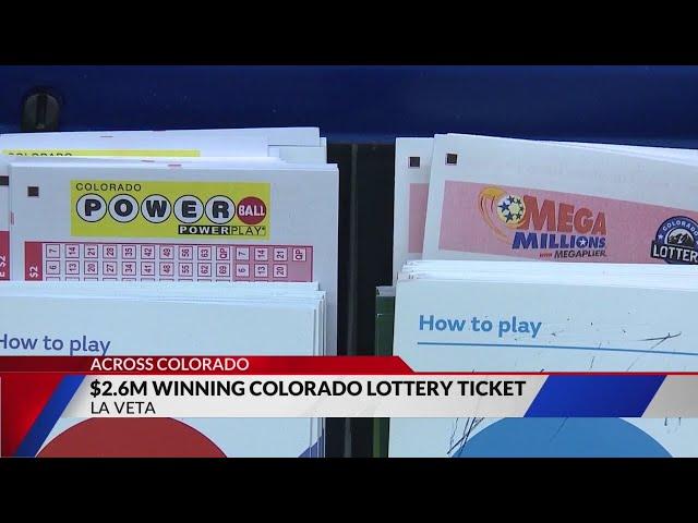 A $2.6M winning Colorado lottery ticket was sold in La Veta