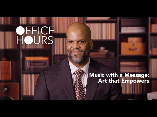 Music with a Message: Art that Empowers (Berklee Office Hours)