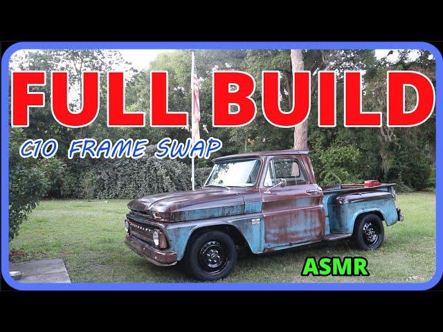 FULL BUILD- ASMR- 1966 C10 to 2001 Tahoe Frame Swap (NO TALKING, NO MUSIC)