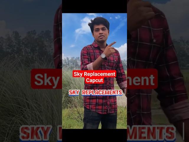 Sky Replacement Tips in Capcut#capcuttutorial #capcut#tiktok