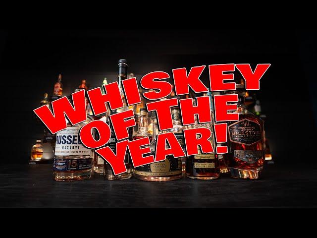 Whiskey Of The Year List 2024!