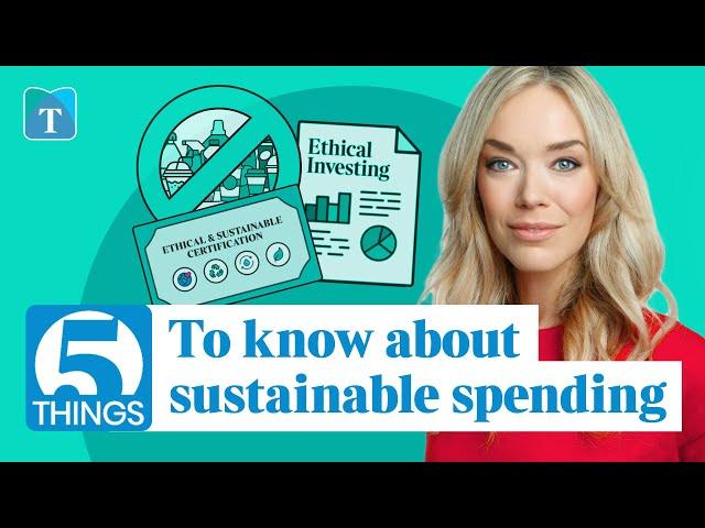 5 Things to know about sustainable spending