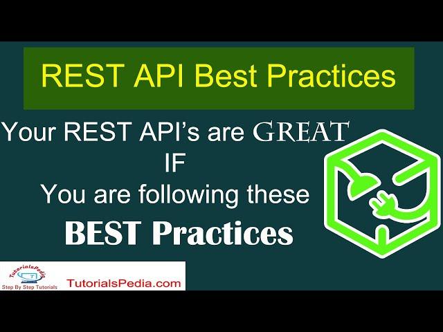 REST API Best Practices | RESTful APIs Best Practices | REST APIs | REST Services Best Practices