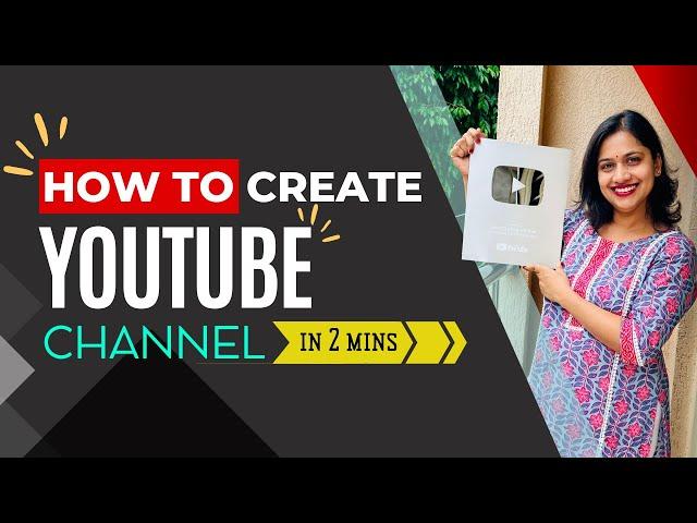 Create your YouTube Channel in 2 MINS! YouTube channel kaise banaye