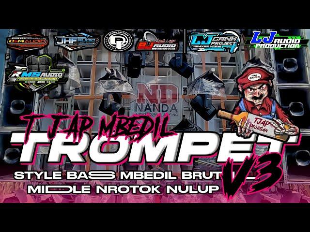 DJ TROMPET V3 TJAP MORGAN TJAP MBEDIL NANDA AUDIO|| DJ TEROMPET VIRAL TIKTOK ‼️BY RMS AUDIO BALI