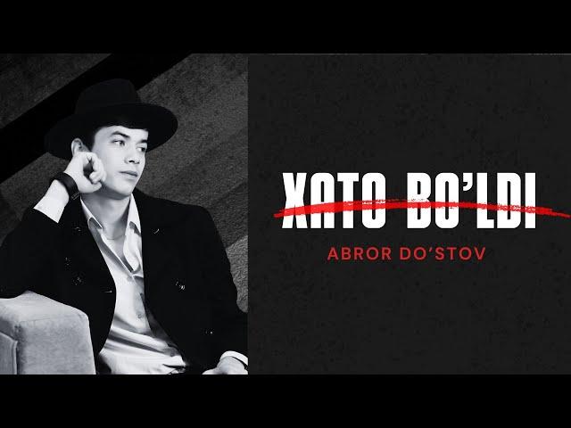 ABROR DO'STOV - Jonli ijroda premyera - XATO BO'LDI