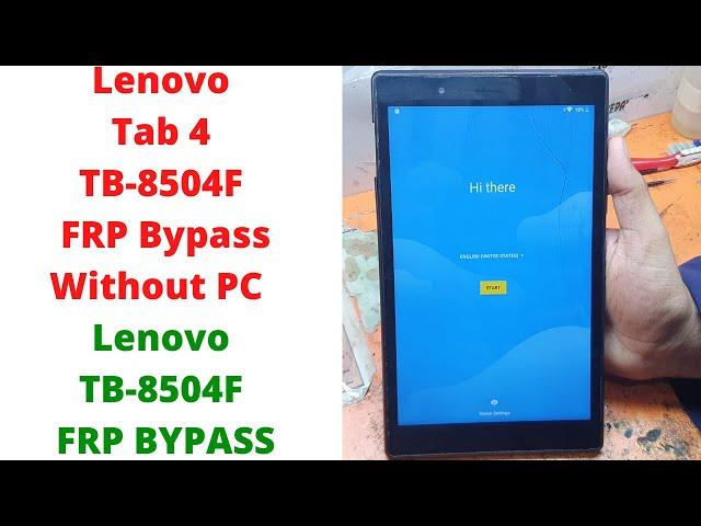 Lenovo Tab 4 TB-8504F FRP Bypass Without PC - lenovo tb-8504f frp bypass - lenovo tb-8504 frp