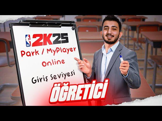 NBA 2K25 Öğretici: Park / MyPlayer Online | Giriş Seviyesi