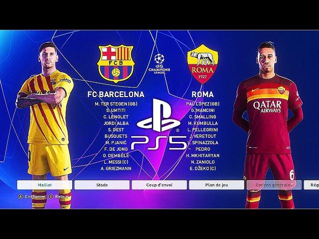 PES 2021 PS5 FC BARCELONA - AS ROMA | MOD Ultimate Difficulty Career Mode HDR Next Gen