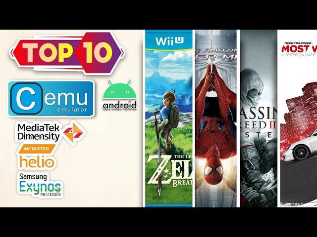 Cemu Emulator V3 | Top 10 Best Playable Games On All Mali/Mediatek/Helio/Exynos Devices