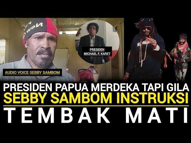 MUNCUL #PRESIDEN_PAPUA_MERDEKA TAPI GILA #SEBBY_SAMBOM #MARAH MANUSKRIP PAPUA