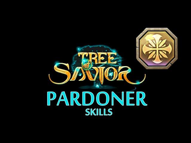 Tree of Savior - Pardoner Skills ( Adv. Cleric )