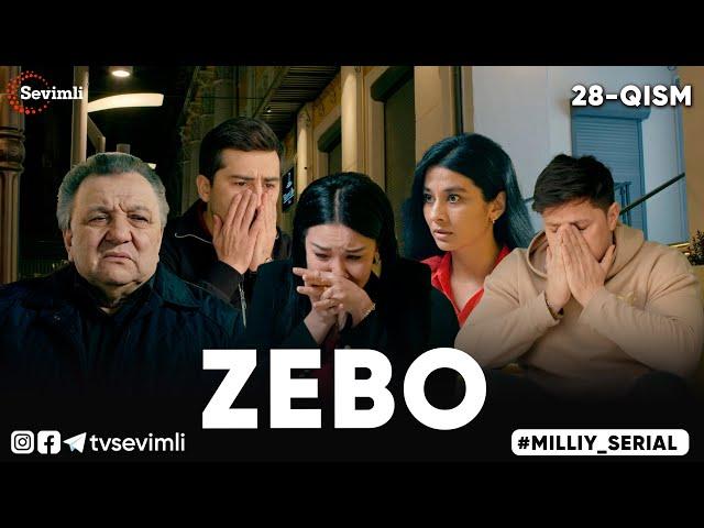 "ZEBO" MILLIY SERIAL 28-QISM