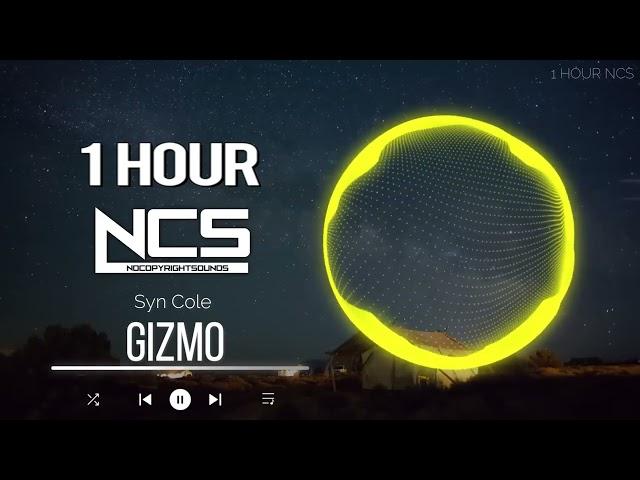 [1 HOUR] Syn Cole - Gizmo - House - NCS - Copyright Free Music