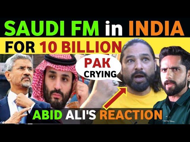 SAUDI FM IN INDIA BUT IGNORE PAK AS ALWAYS, ABID ALI MODI'S FAN VIRAL VIDEO, PAK PUBLIC REACTION