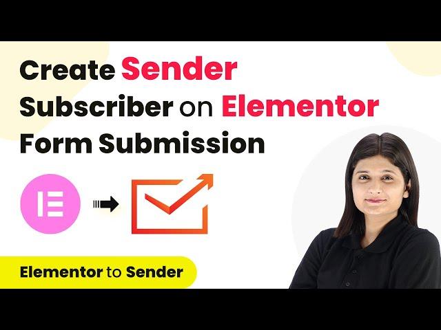 How to Create Sender Subscriber on Elementor Form Submission