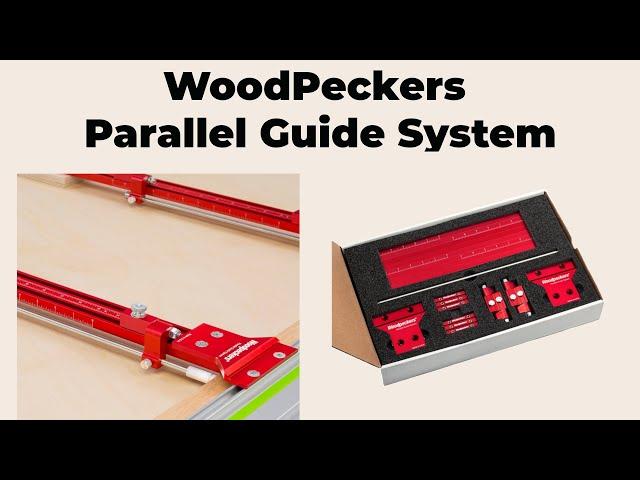 Woodpeckers Parallel Guide System Unboxing, Usage & Review