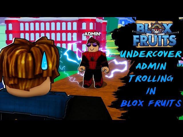 [CODE] Undercover ADMIN Trolling in Blox Fruits