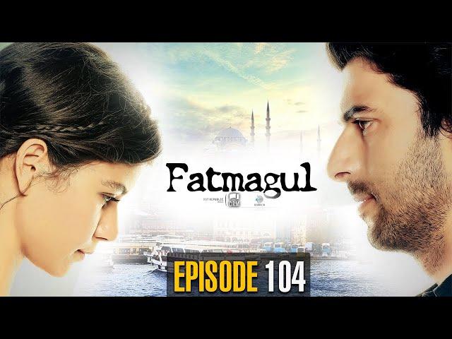 Fatmagul | Episode 104 | Turkish Drama | Urdu Dubbing | Dramas Central | RH1N