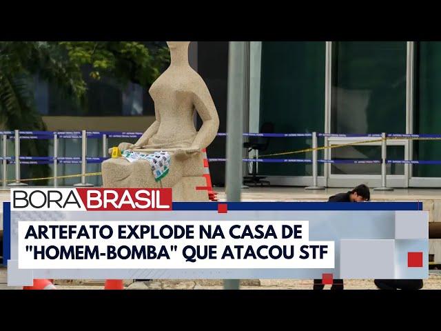 Artefato explode na casa de "homem-bomba" que atacou STF | Bora Brasil