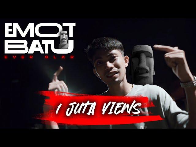 Ever Slkr - Emot Batu ( Official Music Video )