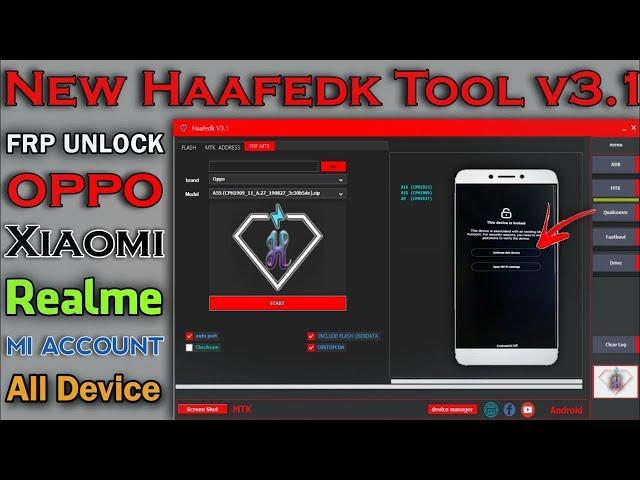  New Free Haafedk Tool v3.1|Mi Account/FRP MTP Mode/Tool latest No Dongle2022 By BAYPASSTECH