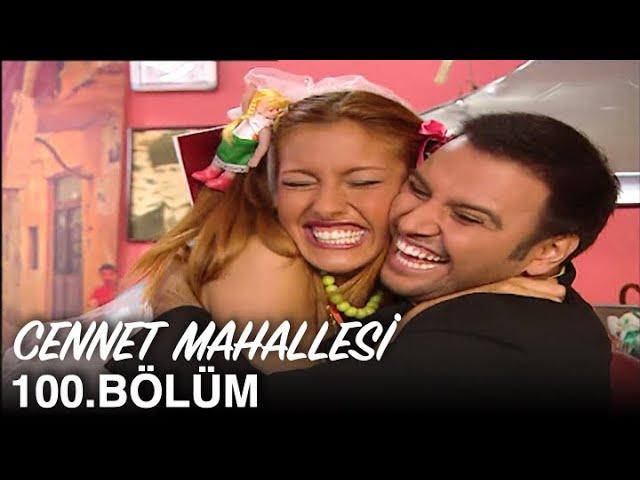 Cennet Mahallesi 100. Bölüm