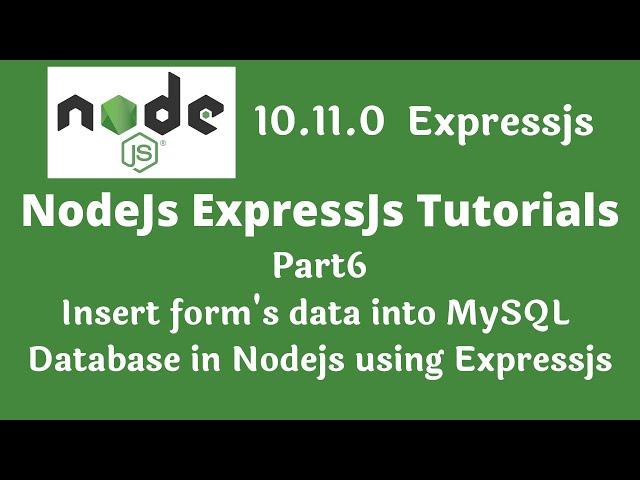 Nodejs tutorial: Insert form data into database in nodejs using expressjs part6