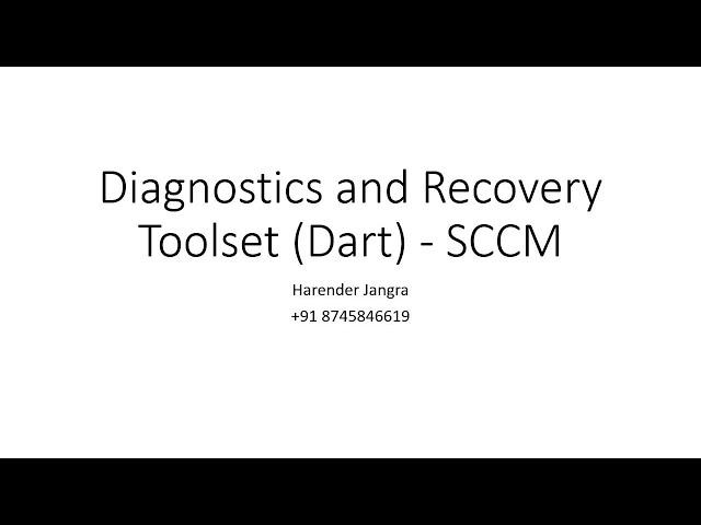 How to use Dart with SCCM Harender Jangra