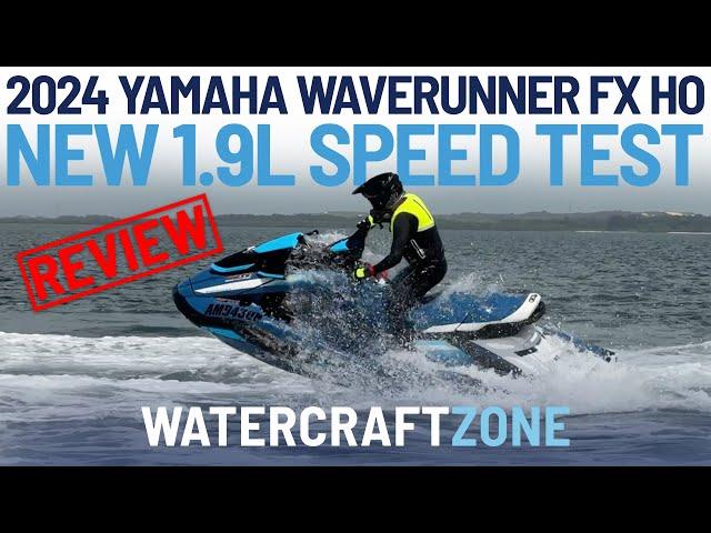 2024 Yamaha FX HO 1.9L Speed Test Review