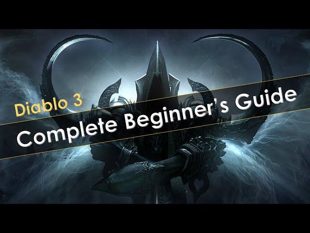 Diablo 3 Complete Beginners Guide