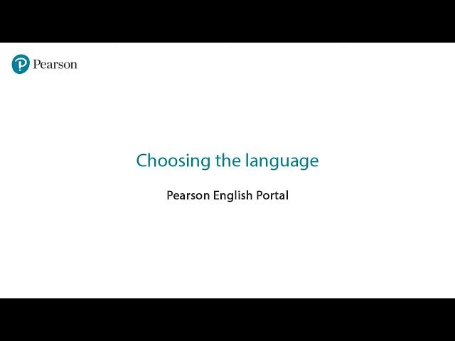 Pearson English Portal for Students  Choosing the Language