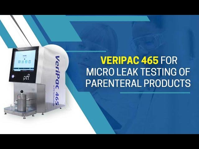 VeriPac 465 for Micro Leak Testing of Parenteral Products