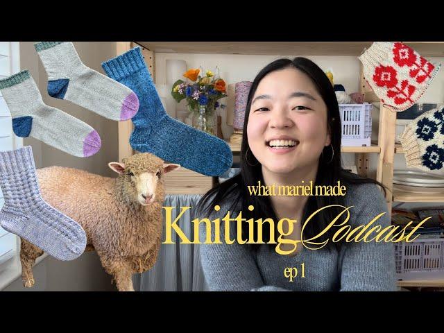 Knitting Podcast Ep. 1: Cumulus Blouse, Socks, Sascha Cardigan, Air Blouse, Sheep Shearing Festival