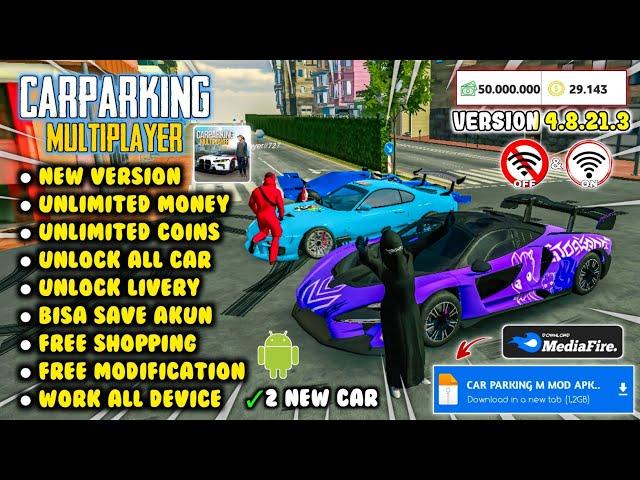 CAR PARKING MULTIPLAYER MOD APK V4.8.21.3 New 2024 - No Password & Unlimited Money