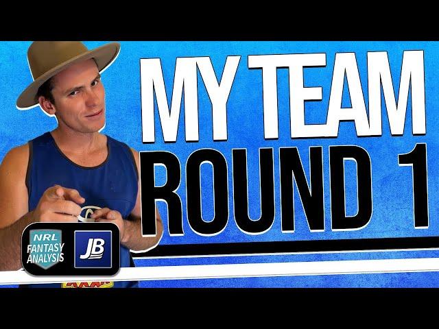 My FULL Round 1 NRL Fantasy Team Reveal!!!