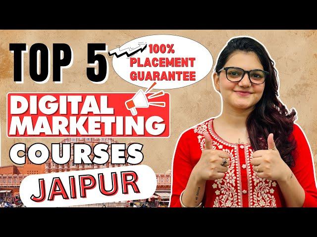 Top 5 Best Digital Marketing Courses Institutes in Jaipur #digitalmarketinginstitute