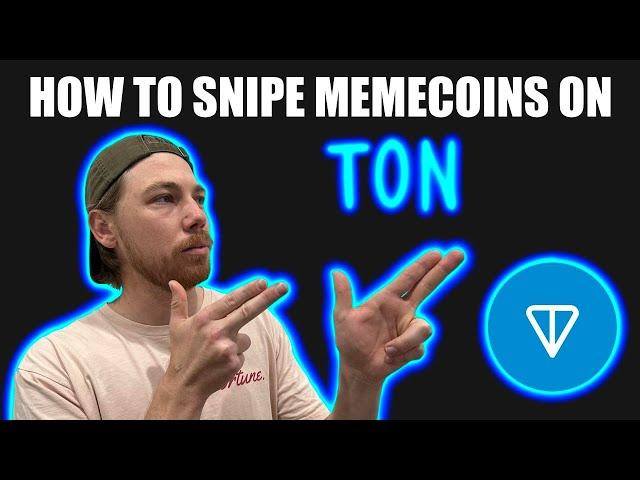 HOW TO SNIPE MEMECOINS ON TON