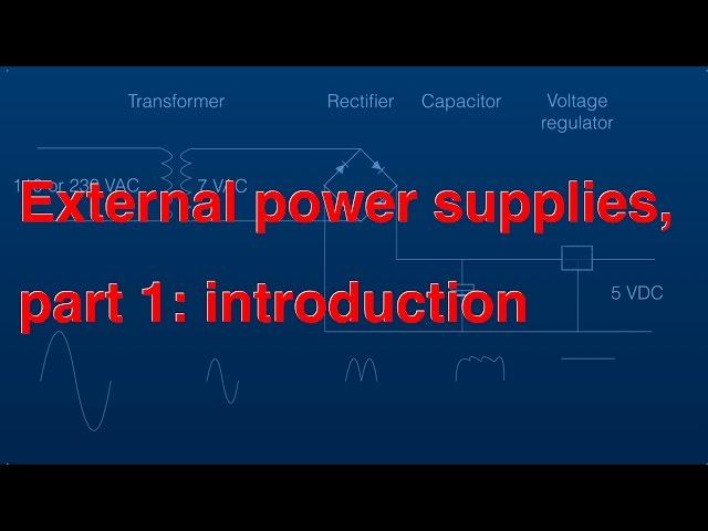 External power supplies part 1 introduction