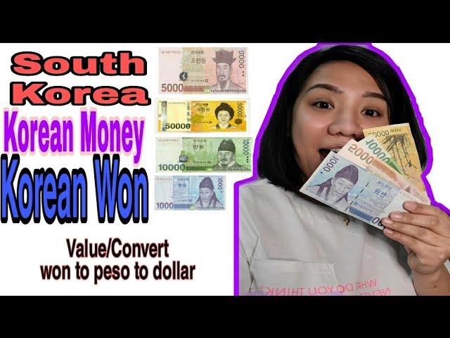 Korean Money to Philippines Peso/ Korean Money to Dollar/ Korean Money Conversion/Value